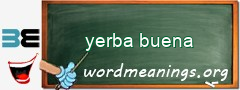 WordMeaning blackboard for yerba buena